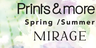‎ 
ORA DISPONIBILE COME E-BOOK:  Prints & More Mirage Spring/Summer...
